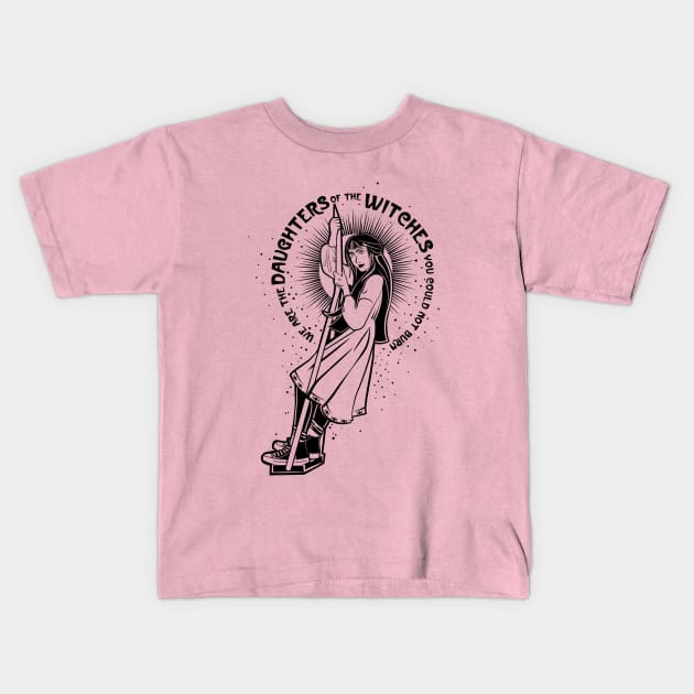 Daughters of Witches Kids T-Shirt by BeCreativeHere